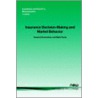 Insurance Decision-Making And Market Behavior by Mark V. Pauly