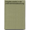 Intagible Assets in der Unternehmenssteuerung by Dieter Becker