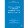 Intellectual Property, Competition and Growth by Roberto Cellini