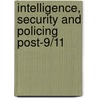 Intelligence, Security and Policing Post-9/11 door J. Moran