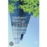 Intelligent Buildings And Building Automation by Shengwei Wang