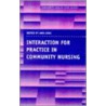 Interaction For Practice In Community Nursing door Ann Long