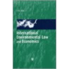 International Environmental Law And Economics door P.K. Rao