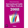 International Guide Film-Video-Festivals 2008 door Onbekend