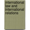 International Law and International Relations door T.J. Et Al Biersteker