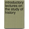 Introductory Lectures on the Study of History door Thomas Greenwood