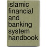 Islamic Financial And Banking System Handbook door Usa Ibp