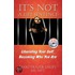 It's Not A Life Sentence With Bonus Cd Inside