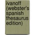 Ivanoff (Webster's Spanish Thesaurus Edition)
