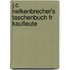 J.C. Nelkenbrecher's Taschenbuch Fr Kaufleute