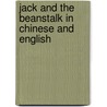 Jack And The Beanstalk In Chinese And English by story Manju Gregory