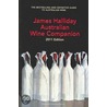 James Halliday Australian Wine Companion 2011 by James Halliday