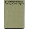 Jill And The Beanstalk In Bengali And English by story Manju Gregory