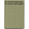 Jill And The Beanstalk In Turkish And English by story Manju Gregory
