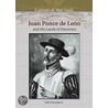 Juan Ponce De Leon And His Lands Of Discovery by John Davenport
