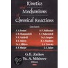 Kinetics And Mechanisms Of Chemical Reactions by Unknown