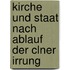 Kirche Und Staat Nach Ablauf Der Clner Irrung