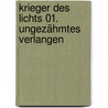 Krieger des Lichts 01. Ungezähmtes Verlangen door Pamela Palmer