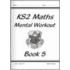 Ks2 Maths Mental Workout - Book 5, Levels 3-4