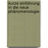 Kurze Einführung in die Neue Phänomenologie door Hermann Schmitz