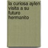 La Curiosa Aylen Visita A su Futuro Hermanito