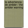La advertencia de Ambler / The Ambler Warning door Robert Ludlum