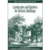 Landscapes and Gardens for Historic Buildings by Rudy J. Favretti
