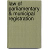 Law of Parliamentary & Municipal Registration door Alexander Charles Nicoll