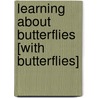 Learning about Butterflies [With Butterflies] by Jan Sovak