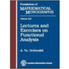 Lectures And Exercises On Functional Analysis door A. Ya. Helemskii