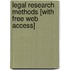 Legal Research Methods [With Free Web Access]