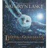 Legend of the Guardians: The Owls of Ga'hoole by Kathryn Laskyl