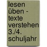 Lesen üben - Texte verstehen 3./4. Schuljahr door Christine Kestler