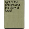 Light of the Gentiles and the Glory of Israel by Horace Noel