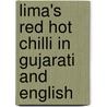 Lima's Red Hot Chilli In Gujarati And English by Derek Brazell