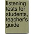 Listening Tests For Students, Teacher's Guide