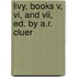 Livy, Books V, Vi, And Vii, Ed. By A.R. Cluer