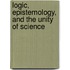 Logic, Epistemology, And The Unity Of Science