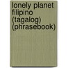 Lonely Planet Filipino (Tagalog) (Phrasebook) door Aurora Santos Quinn