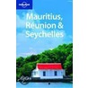 Lonely Planet Mauritius, Reunion & Seychelles door Tom Masters