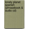 Lonely Planet Spanish (phrasebook & Audio Cd) door Lonely Planet