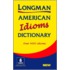 Longman Dictionary Of American English Idioms
