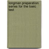 Longman Preparation Series For The Toeic Test door Lin Lougheed