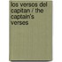 Los Versos del Capitan / The Captain's Verses