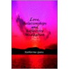 Love, Relationships And Reflective Meditation door Katherine Gates