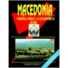 Macedonia Foreign Policy And Government Guide by Unknown