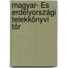 Magyar- És Erdélyországi Telekkönyvi Tör door Jnos Peregriny