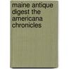 Maine Antique Digest the Americana Chronicles door Lita Solis-Cohen