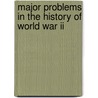 Major Problems In The History Of World War Ii by Thomas G. Paterson