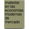 Malestar En Las Economias Modernas de Mercado door Hugo Daniel Ferullo